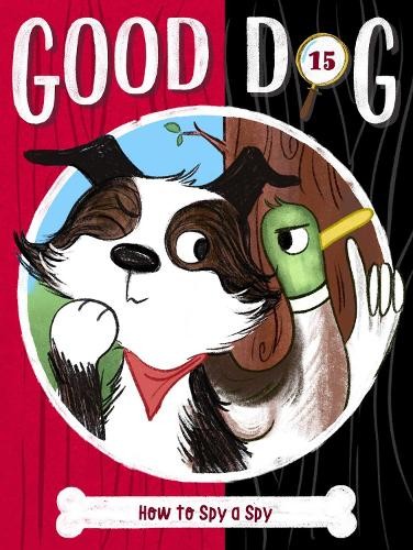 Cam Higgins How to Spy a Spy (Copertina rigida) Good Dog