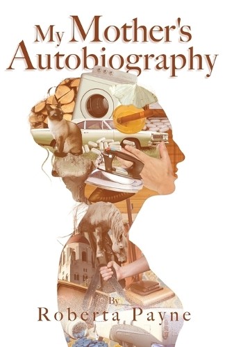 Roberta Payne My Mother's Autobiography (Tascabile)