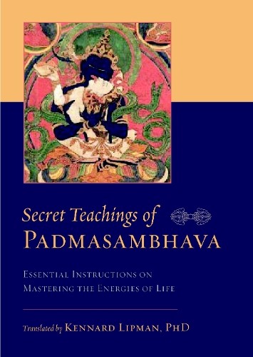 Padmasambhava Secret Teachings of Padmasambhava (Tascabile)