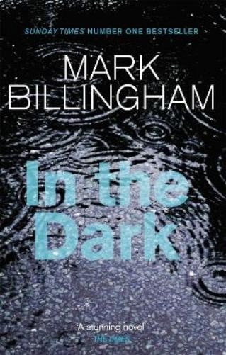 Mark Billingham In The Dark (Tascabile)