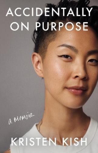 Kristen Kish Accidentally on Purpose (Copertina rigida)