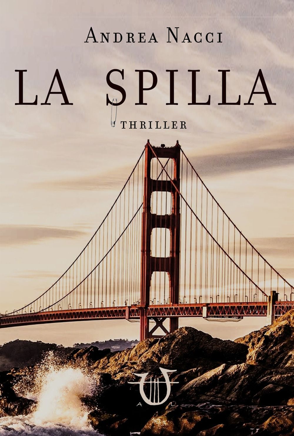 Libri Andrea Nacci - La Spilla