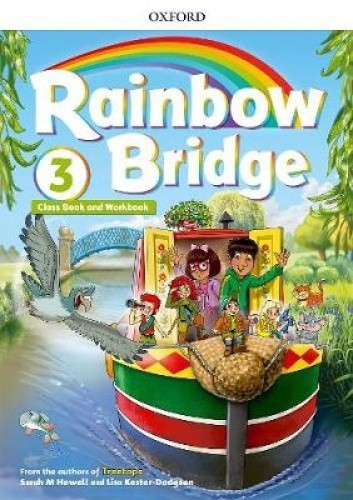 Rainbow Bridge: Level 3: Students Book and Workbook (Rainbow Bridge) [Paperback]