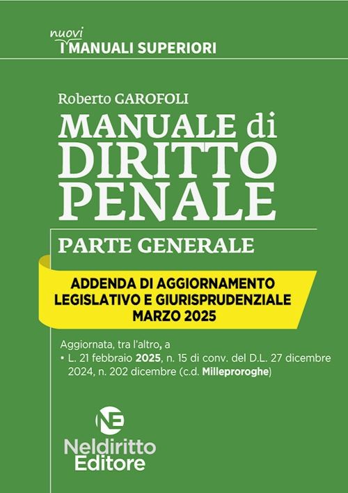 MANUALE SUPERIORE DI PENALE - PARTE GENERALE - ADDENDA DI AGGIORNAMENTO 2025  -