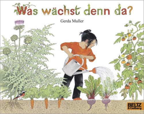 Was wächst denn da? [German] by Muller, Gerda [Paperback]