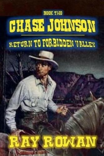 Ray Rowan Chase Johnson - Return to Forbidden Valley (Tascabile) Chase Johnson