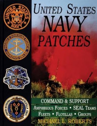 Michael L. Roberts United States Navy Patches Series (Copertina rigida)