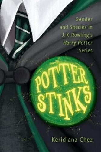 Keridiana Chez Potter Stinks (Tascabile)