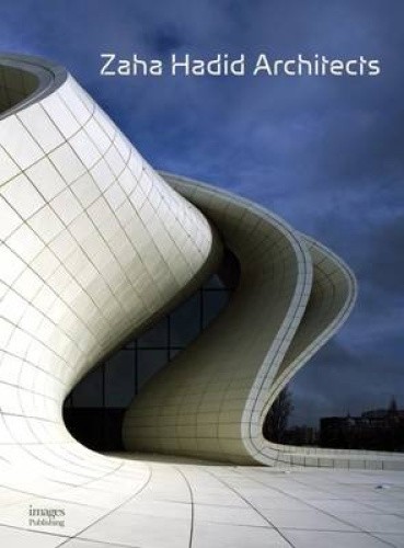 Zaha Hadid Architects: Redefining Architecture and Design [Hardback]