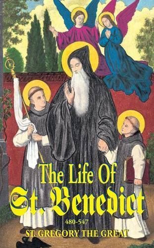 Pope St Gregory Great The Life of St. Benedict (Tascabile)