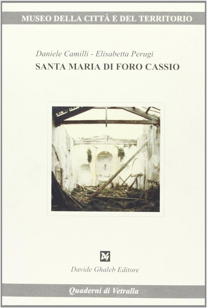 Libri Daniele Camilli / Elisabetta Perugi - Santa Maria Di Forocassio
