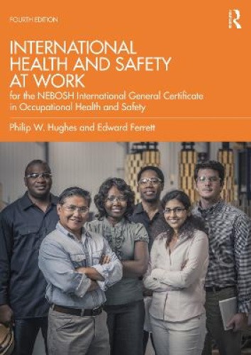 International Health and Safety at Work: for the NEBOSH International General