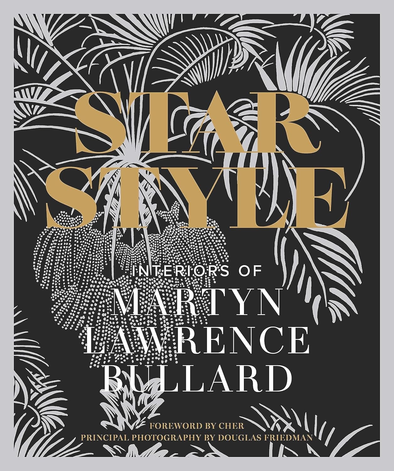 9780865654150 Star Style: Interiors of Martyn Lawrence Bullard - Martyn Lawrence