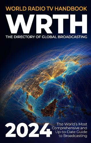 World Radio TV Handbook 2024: The Directory of Global Broadcasting [Paperback]