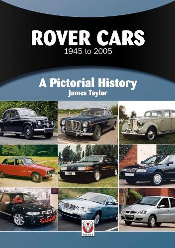 James Taylor Rover Cars 1945 to 2005 (Tascabile) Pictorial History