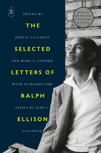 Ralph Ellison John F. Callahan The Selected Letters of Ralph Ellison (Tascabile)