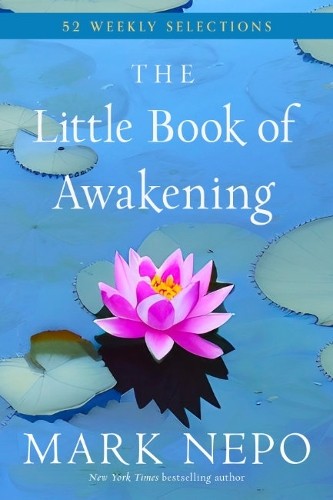 Mark Nepo The Little Book of Awakening (Tascabile)