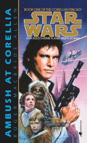 Roger MacBride  Ambush at Corellia: Star Wars Legends (The Corellian (Tascabile)
