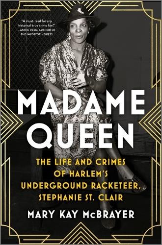 Mary Kay McBrayer Madame Queen (Copertina rigida)