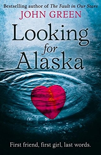 Looking for Alaska - John Green