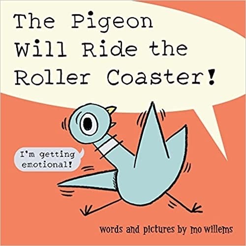 The Pigeon Will Ride the Roller Coaster (Tascabile)