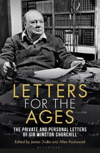 Sir Winston S. Churchill Letters for the Ages Winston Churchill (Tascabile)
