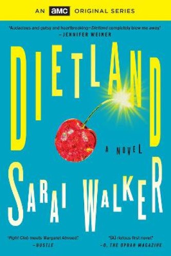 Dietland by Walker Sarai Walker [Paperback]