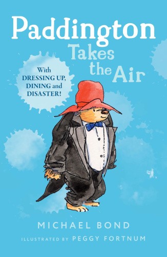 Paddington Takes the Air by Michael Bond [Paperback]