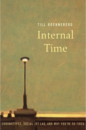Till Roenneberg Internal Time (Tascabile)