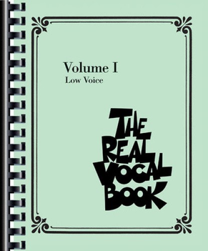 The Real Vocal Book Volume 1 - For Low Voices