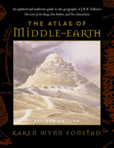 The Atlas of Middle-Earth by Fonstad, Karen Wynn [Paperback]