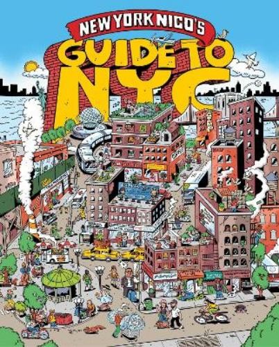 New York Nico New York Nico's Guide to NYC (Copertina rigida)