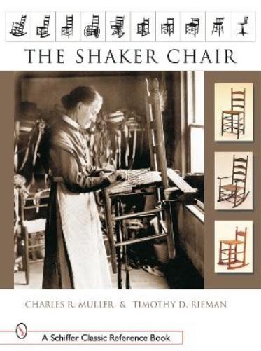 Charles R. Muller The Shaker Chair (Tascabile)