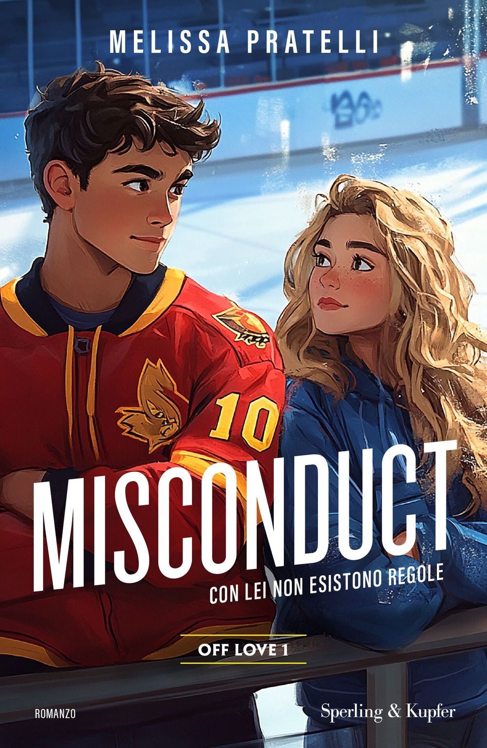 Libro Nuovo - Melissa Pratelli - Misconduct. Off Love #01  - Sperling & Kupfer