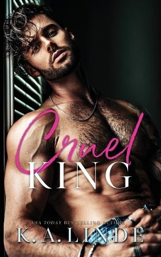 K A Linde Cruel King (Tascabile) Cruel