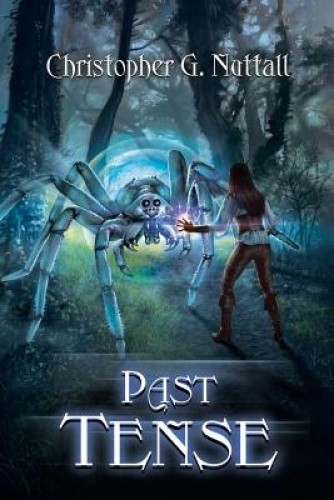 Past Tense (Schooled in Magic) by Nuttall, Christopher [Paperback]