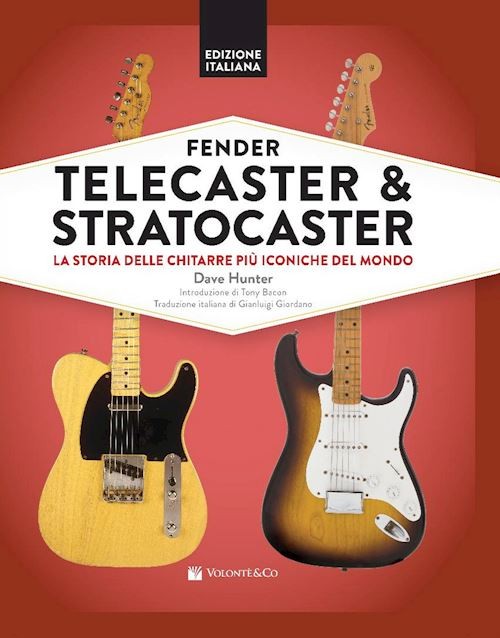FENDER TELECASTER & STRATOCASTER. LA STORIA DELLE CHITARRE PIU' ICONICHE DEL MON