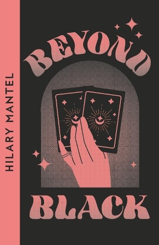 Hilary Mantel Beyond Black (Tascabile)
