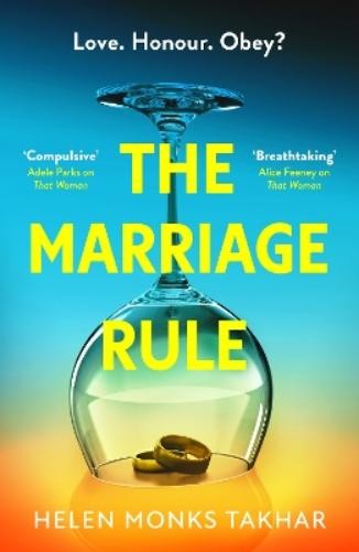 Helen Monks Takhar The Marriage Rule (Copertina rigida)