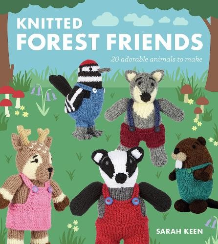 Sarah Keen Knitted Forest Friends (Tascabile)
