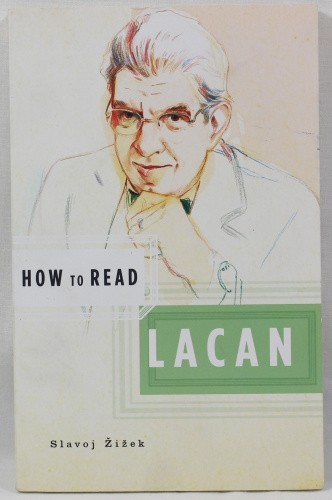 How to Read Lacan (How to Read) by Slavoj Zizek [Paperback]