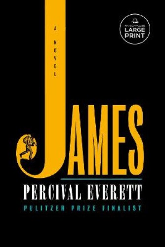 James: A Novel by Everett, Percival [Paperback]
