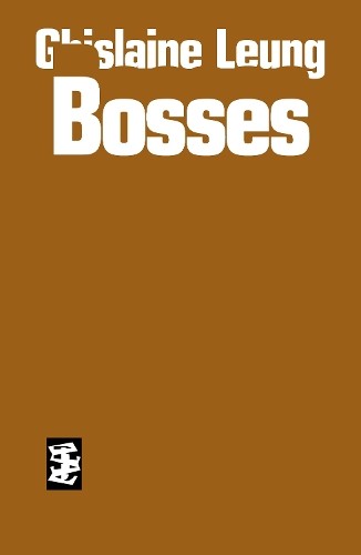 Ghislaine Leung Bosses (Tascabile)