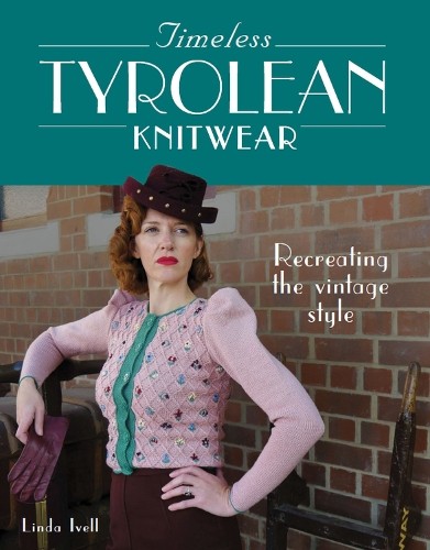 Linda Ivell Timeless Tyrolean Knitwear (Tascabile)