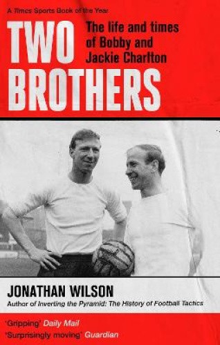 TWO BROTHERS by Wilson, Jonathan [Paperback]