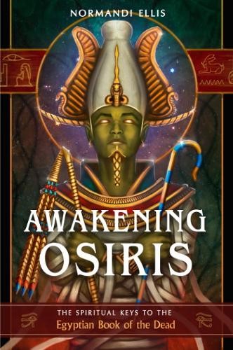 Normandi Ellis Awakening Osiris (Tascabile)