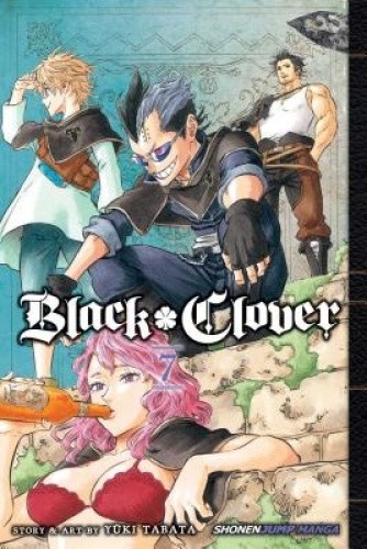 Black Clover, Vol. 7 (Black Clover) by Tabata, Yuki [Paperback]