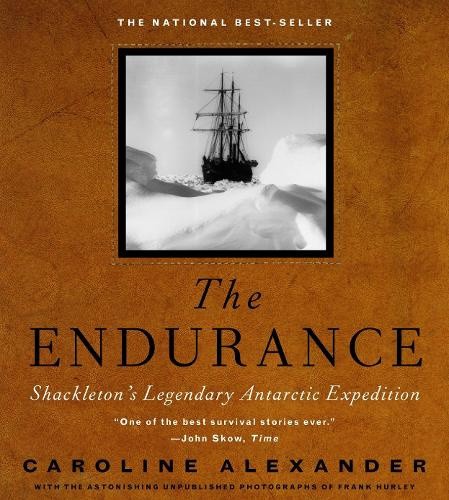 The Endurance: Shackleton's Legendary Antarctic Expedition [Hardback]