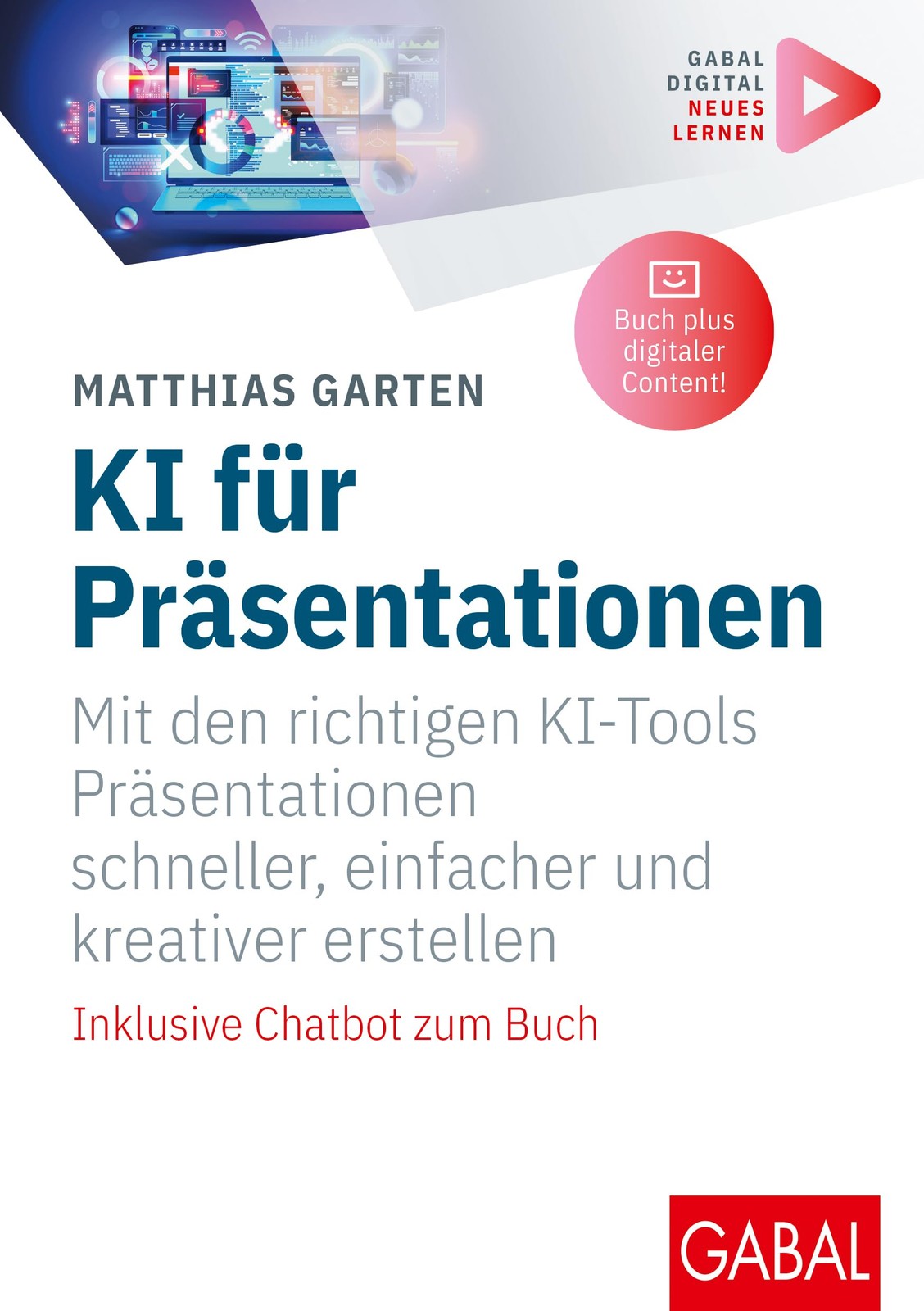 Matthias Garten KI für Präsentationen: Mit den richtigen KI-Tools Pr (Tascabile)