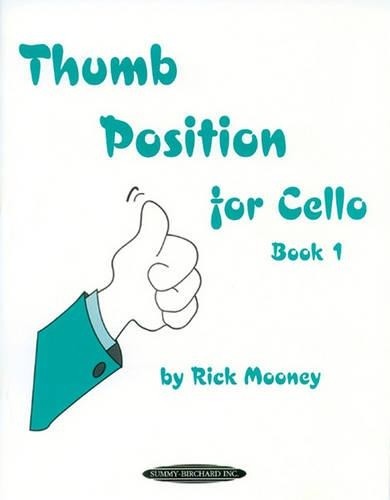 Rick Mooney Thumb Position for Cello, Book 1 (Tascabile)